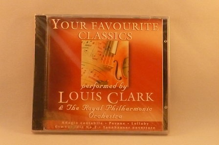 Your Favourite Classics - Louis Clark / The Royal Philh. Orchestra