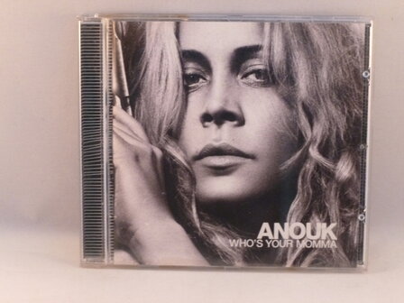 Anouk - Who&#039;s your Momma