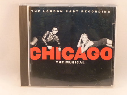 Chicago - The Musical / The London cast Recording