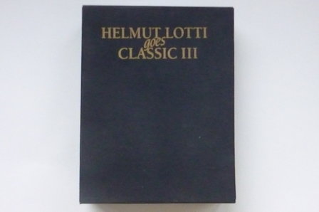 Helmut Lotti goes Classic III (CD + Video)