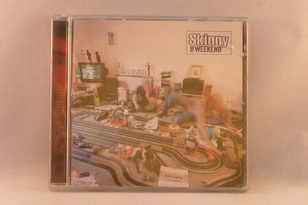 Skinny - The Weekend