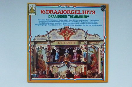 16 Draaiorgel Hits Draaiorgel &quot; De Arabier&quot; (LP)