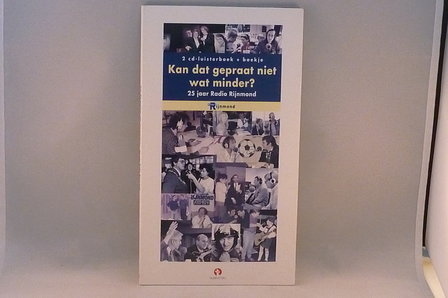 Kan dat gepraat niet wat minder? 25 jaar Radio Rijnmond ( 2 CD Luisterboek + boekje)