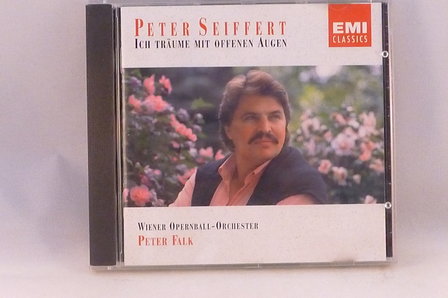 Peter Seiffert - Ich tr&auml;ume mit offenen augen