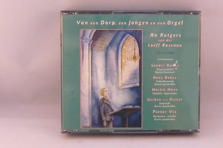 An Rutgers van der Loeff-Basenau - Van een Dorp, een Jongen en een Orgel