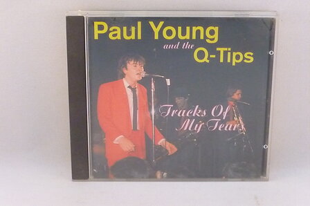 Paul Young and the Q Tips - Tracks of my tear