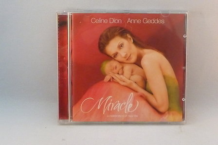 Celine Dion &amp; Anne Geddes - Miracle