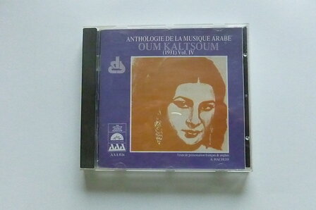 Anthologie de la Musique Arabe - Oum Kaltsoum