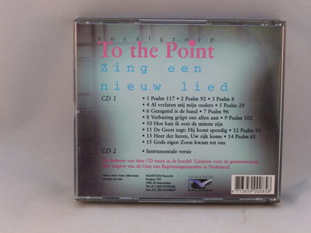 To the Point - Zing een nieuw lied (2 CD)
