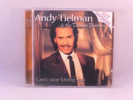 Andy Tielman - Can&#039;t stop loving you