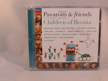 Pavarotti &amp; Friends - Children of Bosnia