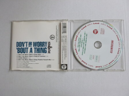 Incognito - Don&#039;t you worry bout a thing (CD Single)