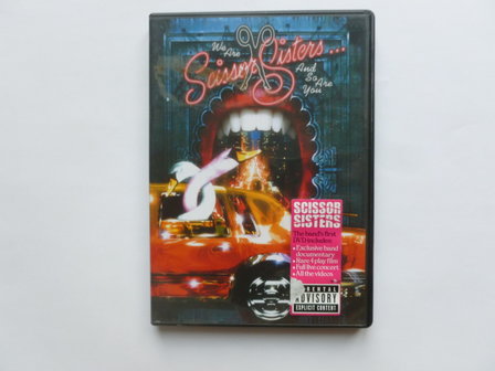 Scissor Sisters - We are scissor sisters and so are you (DVD)