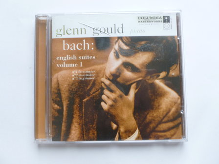 Glenn Gould - Bach / English suites vol. 1