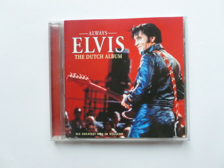 Elvis Presley - Always Elvis / The Dutch Album