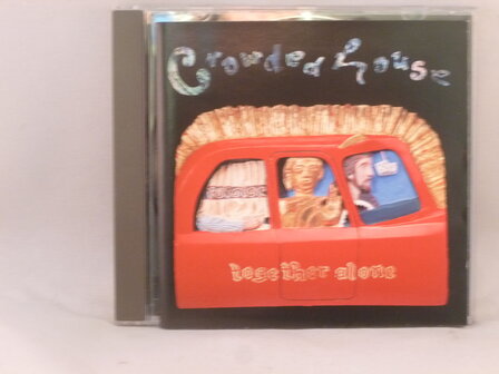 Crowded House - Together Alone