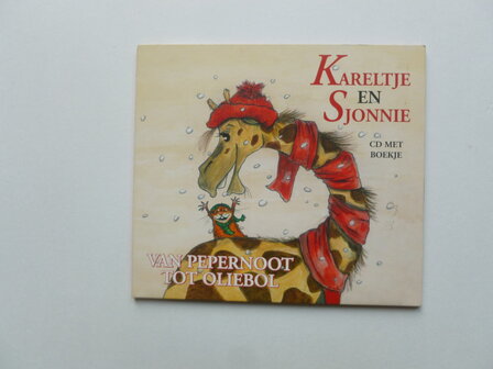 Kareltje en Sjonnie - van pepernoot tot oliebol (CD met Boekje)