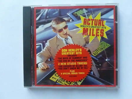 Don Henley - Actual Miles / Henley&#039;s Greatest Hits
