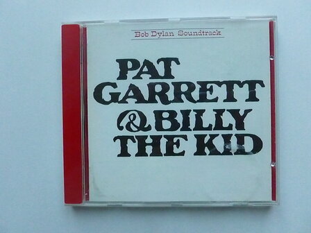 Bob Dylan - Pat Garrett &amp; Billy the Kid