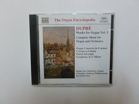 Dupr&eacute; - Works for Organ vol.3