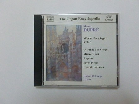 Dupr&eacute; - Works for Organ vol.5