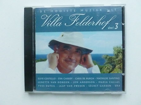De mooiste muziek uit Villa Felderhof Deel 3