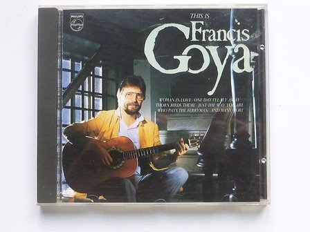 Francis Goya - This is Francis Goya