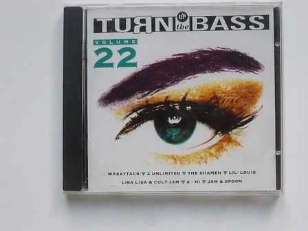 Turn up the Bass 22