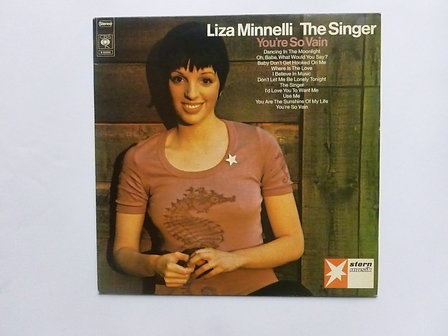 Liza Minnelli - The singer / You&#039;re so vain (lp)