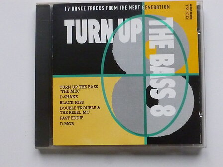 Turn up the Bass 8