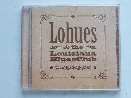 Lohues - The Louisiana Blues Club / Ja Boeh