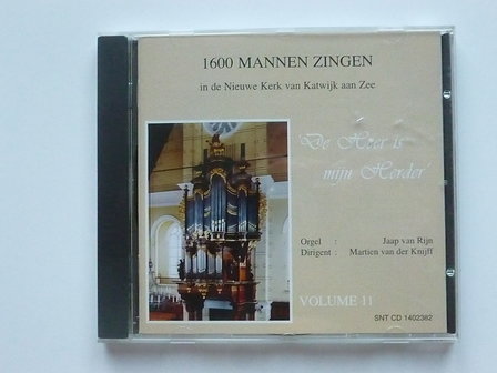 1600 Mannen zingen - De Heer is mijn Herder vol. 11