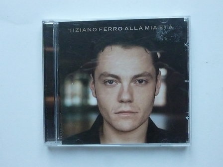 Tiziano Ferro - Alla mia eta