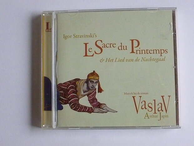 Stravinski - Le Sacre du Printemps / Vaslav 