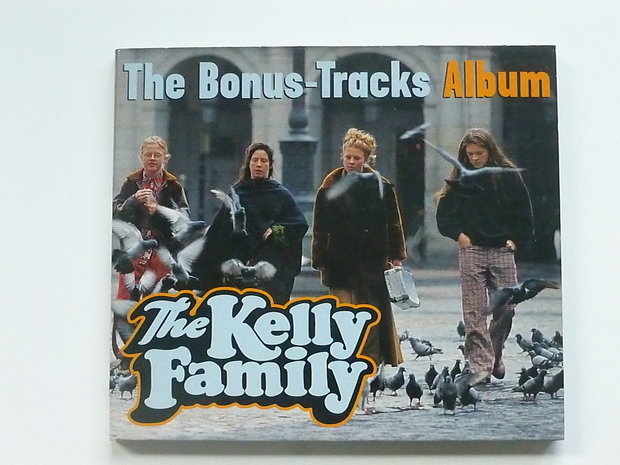 The Kelly Family - The bonus Tracks Album