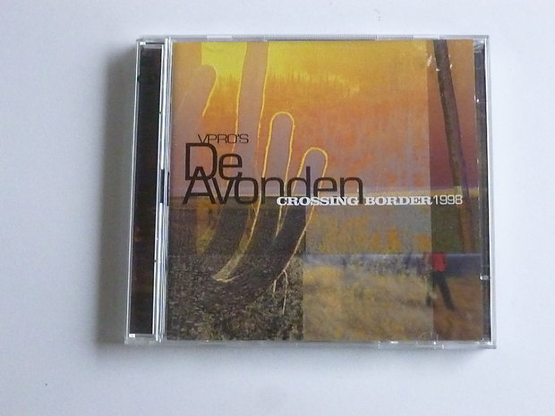 VPRO's De Avonden - Crossing Border 1998 (2 CD)