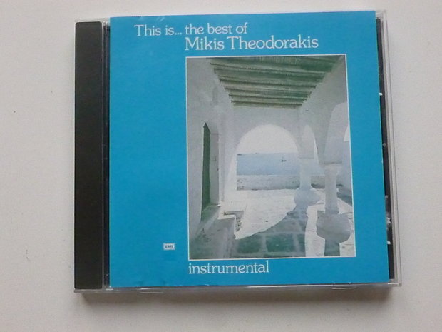 This is...The best of Mikis Theodorakis (instrumental)