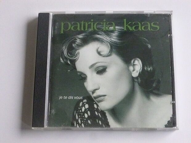 Patricia Kaas - Je te dis vous