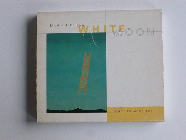 Dawn Upshaw - White Moon / Songs to Morpheus
