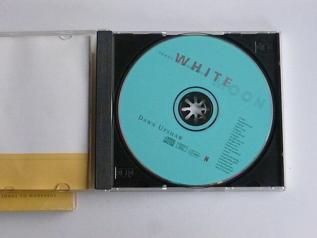Dawn Upshaw - White Moon / Songs to Morpheus