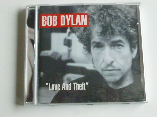 Bob Dylan - Love and Theft