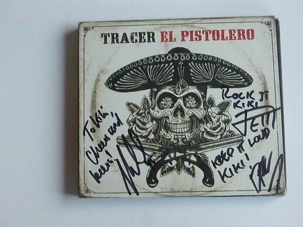 Tracer - El Pistolero (Gesigneerd)