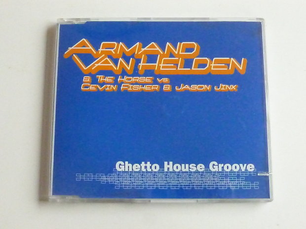 Armand van Helden - Ghetto house groove (CD Single)