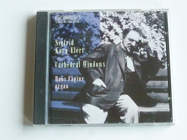 Sigfrid Karg-Elert - Cathedral Windows / Hans Fagius