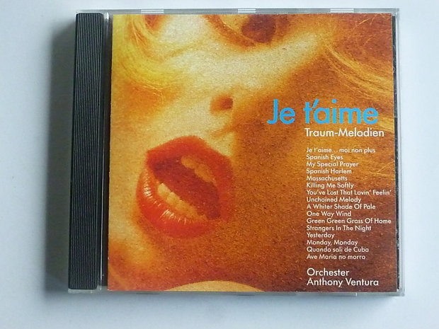 Orchester Anthony Ventura - Je t'aime Traum-Melodien