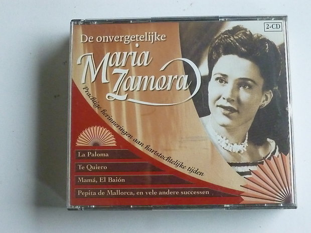 De onvergetelijke Maria Zamora (2 CD)