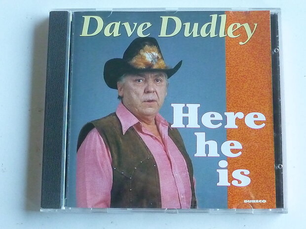 Dave Dudley - Here he is