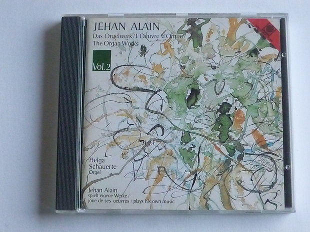 Jehan Alain - Das Orgelwerk vol. II / Helga Schauerte