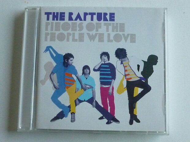 The Rapture - Pieces of the people we love