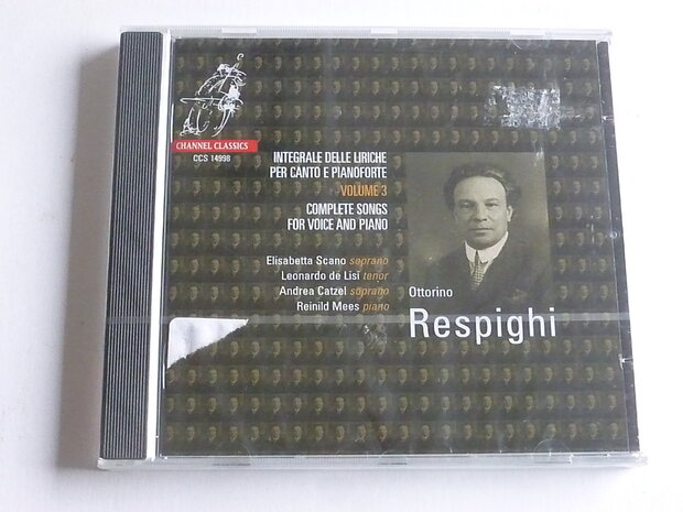 Respighi - Complete songs for  Voice and Piano vol. 3 (channel classics) nieuw
